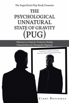 The Superficial Play Book Presents The Psychological Unnatural State Of Gravity (PUG) - Brockman, Curry