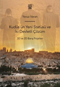 Cover Kudüsün Yeni Statüsü ve Iki Devletli Cözüm