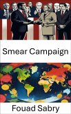 Smear Campaign (eBook, ePUB)