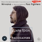 Rasskazchik. Vospominaniya barabanshchika Nirvana i frontmena Foo Fighters (MP3-Download)