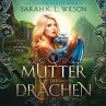 Mutter der Drachen - Hörbuch... - Bild 1