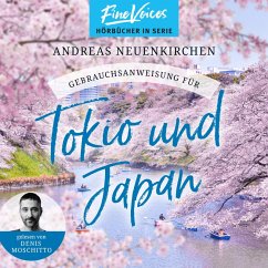 Gebrauchsanweisung für Tokio und Japan (MP3-Download) - Neuenkirchen, Andreas