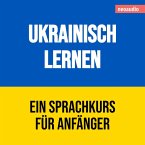 Ukrainisch lernen - Sprachkurse für Anfänger (MP3-Download)