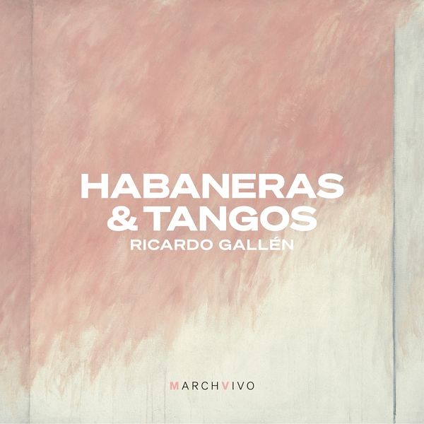 Habaneras & Tangos Habaneras & Tangos
