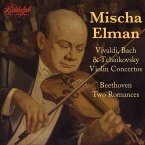 Mischa Elman Spielt Vivaldi,Bach Und Tschaikowsky