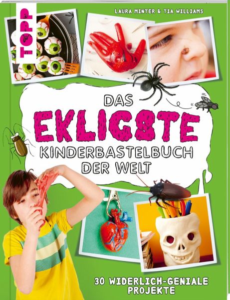 Das ekligste Kinderbastelbuch der Welt   (Mängelexemplar) Das ekligste Kinderbastelbuch der Welt   (Mängelexemplar)