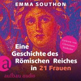 Eine Geschichte des Römischen Reiches in 21 Frauen (MP3-Download)