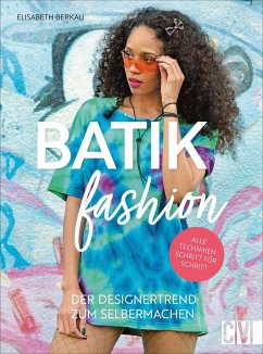 Batik Fashion   (Restauflage) - Berkau, Elisabeth