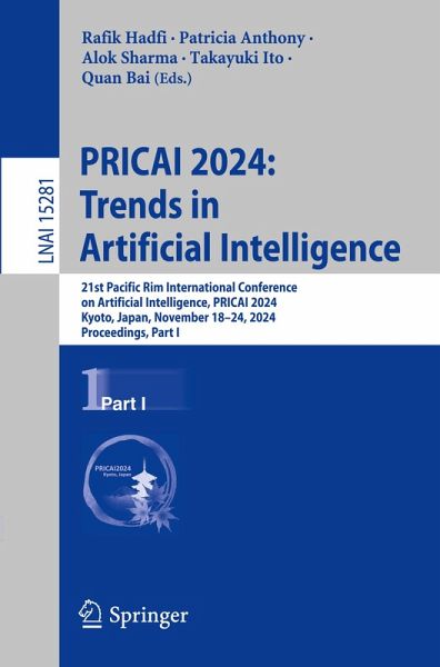 PRICAI 2024: Trends in Artificial Intelligence PRICAI 2024: Trends in Artificial Intelligence