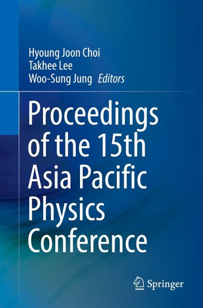 Proceedings of the 15th Asia Pacific Physics Conference