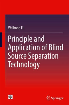Principle and Application of Blind Source Separation Technology - Fu, Weihong