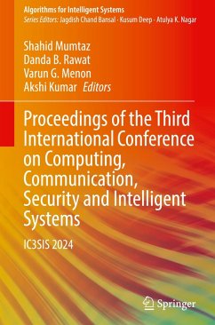 Proceedings of the Third International Conference on Computing, Communication, Security and Intelligent Systems