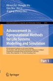 Advancement in Computational Methods for Life Systems Modelling and Simulation