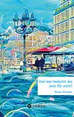 Und was bedeutet das jetzt für mich? Und was bedeutet das jetzt für mich?