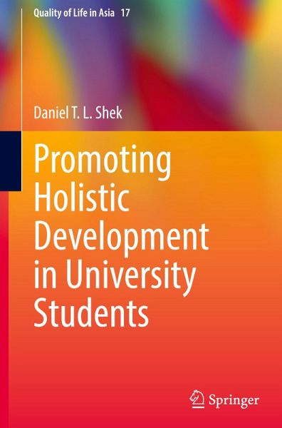 Promoting Holistic Development in University Students Promoting Holistic Development in University Students