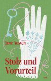 Stolz und Vorurteil Stolz und Vorurteil