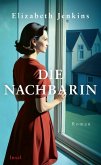 Die Nachbarin Die Nachbarin