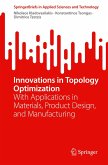 Innovations in Topology Optimization Innovations in Topology Optimization