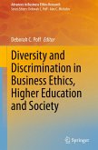 Diversity and Discrimination in Business Ethics, Higher Education and Society