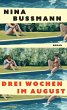 Drei Wochen im August - Bild 1