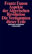 Aspekte der Algerischen Revolution /... - Bild 1
