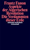 Aspekte der Algerischen Revolution / Die Verdammten dieser Erde Aspekte der Algerischen Revolution / Die Verdammten dieser Erde