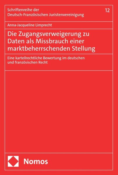 Die Zugangsverweigerung zu Daten als Missbrauch einer marktbeherrschenden Stellung (eBook, PDF)