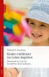 Kinder einfühlend ins Leben begleiten - Bild 1
