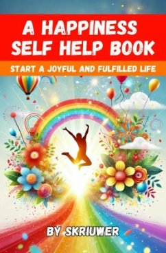 A Happiness Self Help Book - de Haan, Auke