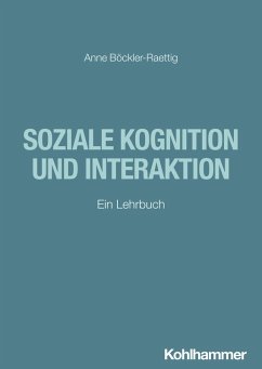 Soziale Kognition und Interaktion (eBook, ePUB) - Böckler-Raettig, Anne