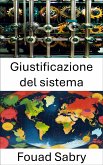 Giustificazione del sistema (eBook, ePUB)