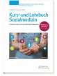 Kurs- und Lehrbuch Sozialmedizin... - Bild 1