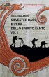Silvester Dago e l'era dello Spirito... - Bild 1
