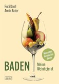Baden. Meine Weinheimat Baden. Meine Weinheimat