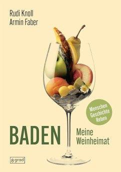 Baden. Meine Weinheimat - Knoll, Rudi