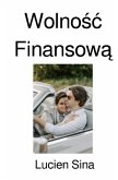 Wolnosc Finansowa