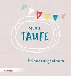 Meine Taufe Erinnerungsalbum Meine Taufe Erinnerungsalbum
