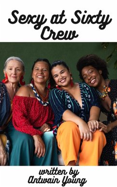 Cover Sexy at Sixty Crew (eBook, ePUB)