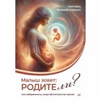 Malysh zovet: rodite li? Kak zaberemenet, kogda obstoyatelstva protiv (eBook, ePUB)