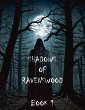 Shadows of Ravenswood (eBook, ePUB) - Bild 1