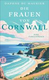 Die Frauen von Cornwall Die Frauen von Cornwall