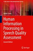 Human Information Processing in Speech Quality Assessment Human Information Processing in Speech Quality Assessment