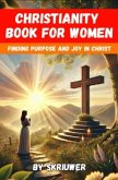 A Christianity Book for Women A Christianity Book for Women