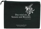 Droschl Bag "Das wird ein Sausen und Brausen." Droschl Bag "Das wird ein Sausen und Brausen."