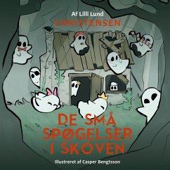 De små spøgelser i skoven - Christensen, Lilli Lund