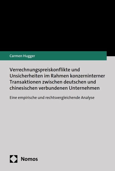 Verrechnungspreiskonflikte und Unsicherheiten im Rahmen konzerninterner Transaktionen zwischen deutschen und chinesischen verbundenen Unternehmen (eBook, PDF) Verrechnungspreiskonflikte und Unsicherheiten im Rahmen konzerninterner Transaktionen zwischen deutschen und chinesischen verbundenen Unternehmen (eBook, PDF)