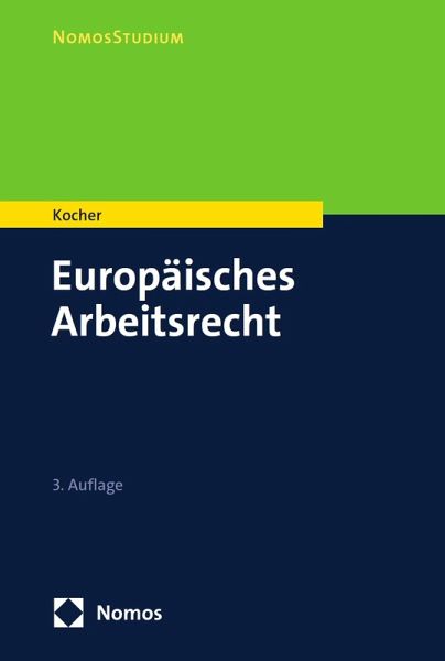 Europäisches Arbeitsrecht (eBook, PDF) Europäisches Arbeitsrecht (eBook, PDF)