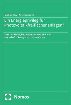 Cover Ein Energieprivileg für Photovoltaikfreiflächenanlagen? (eBook, PDF)