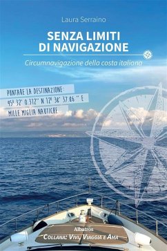 Senza limiti di navigazione (eBook, ePUB) - Serraino, Laura