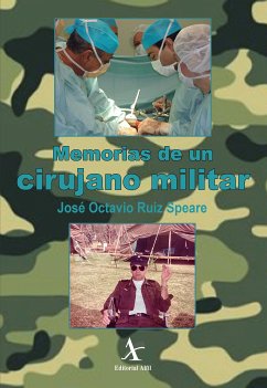 Memorias de un cirujano militar (eBook, PDF) - Speare, José Octavio Ruiz